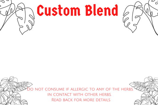 Custom Blends